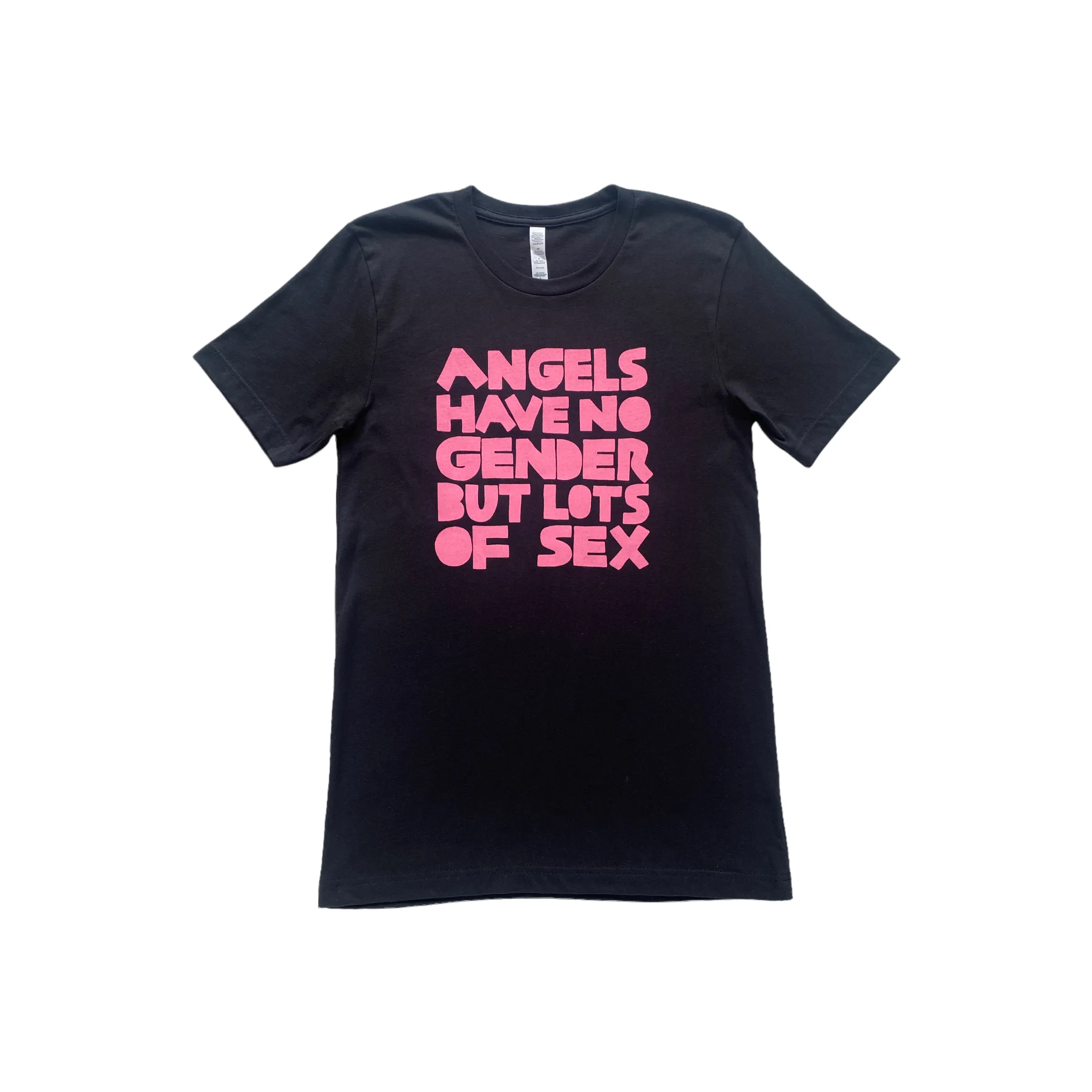 ANGELS HAVE NO GENDER BUT LOTS OF SEX T-shirt