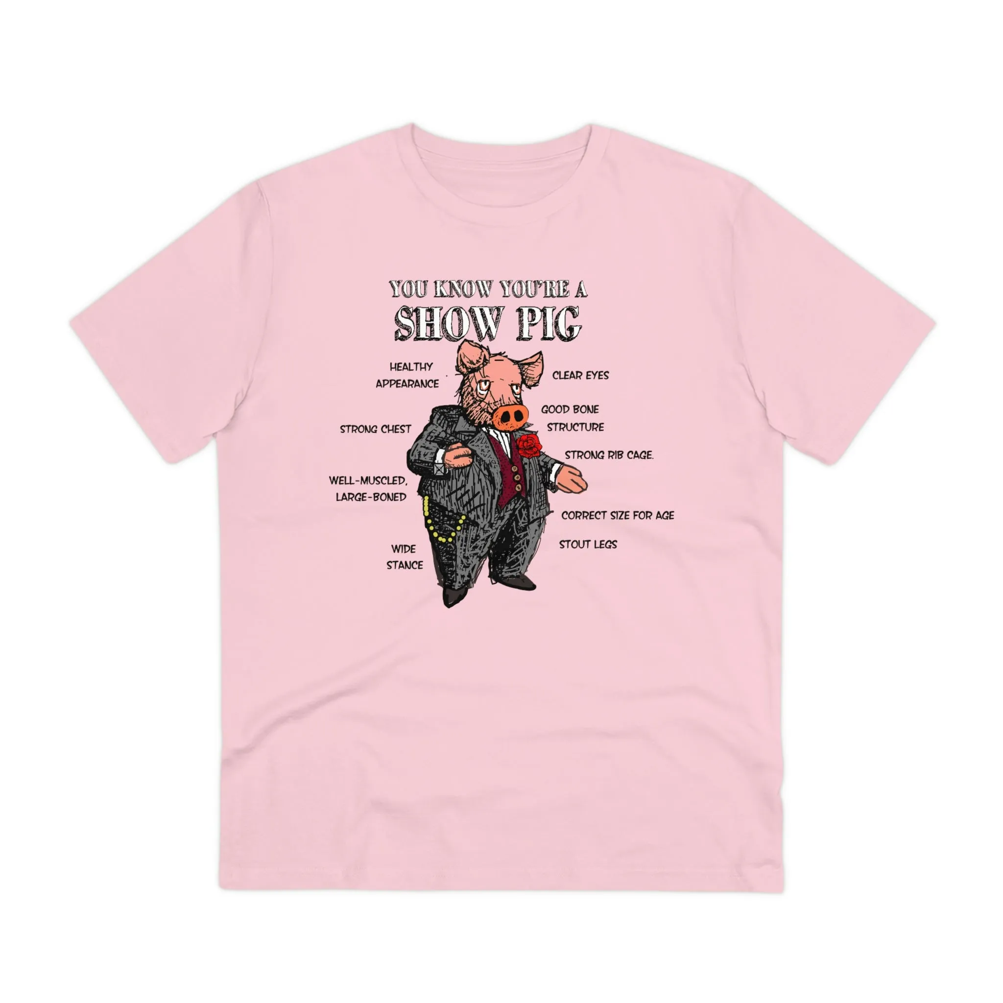 Show Pig Organic Creator T-shirt - Unisex