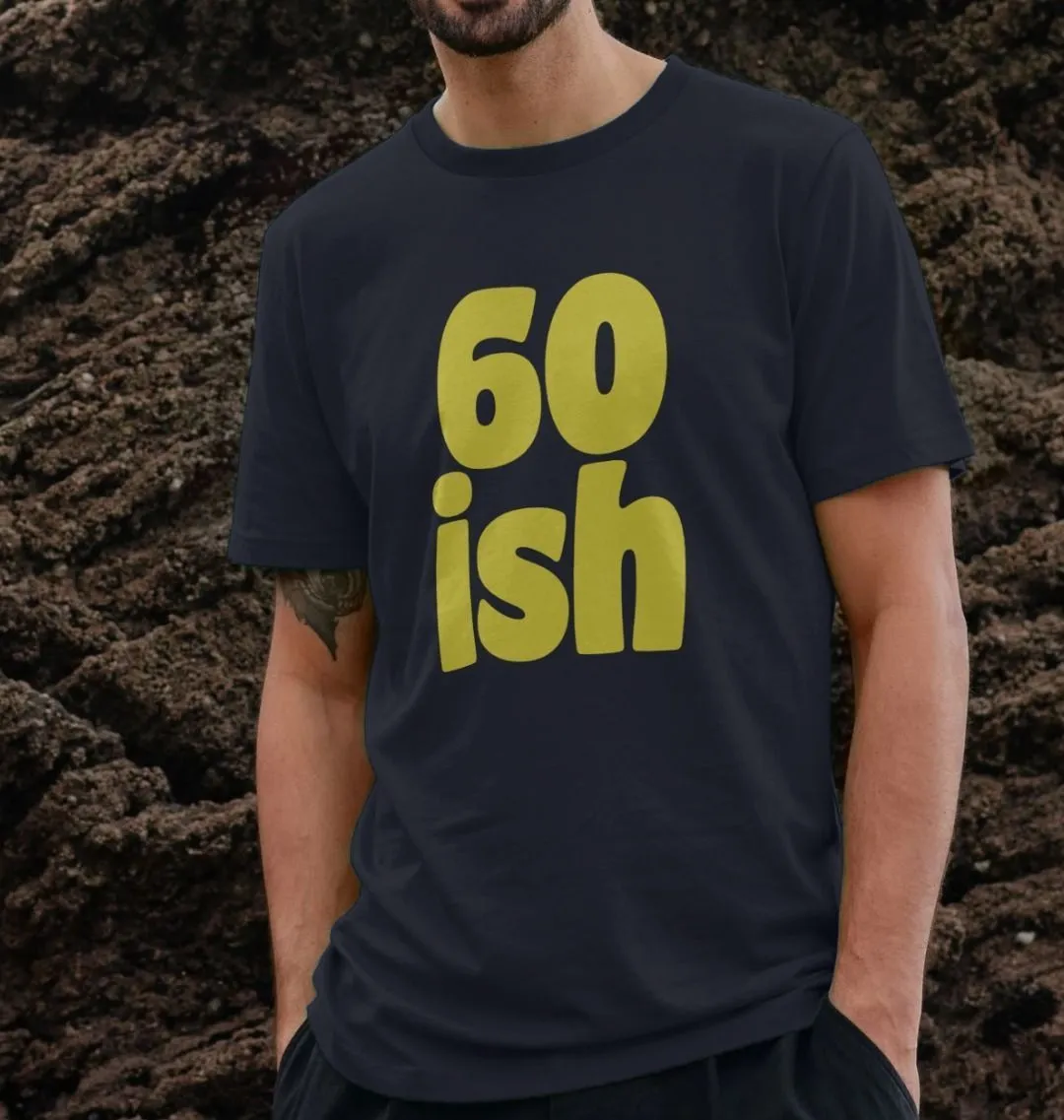 Sixty-ish T-shirt